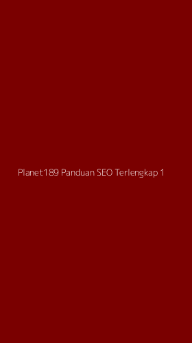 Tampilan Antarmuka Aplikasi Planet189 Panduan Seo Terlengkap - 1