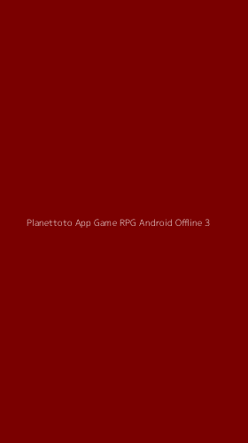 Tampilan Antarmuka Aplikasi Planettoto App Game Rpg Android Offline - 3