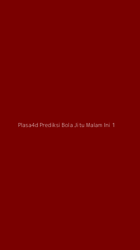 Tampilan Antarmuka Aplikasi Plasa4d Prediksi Bola Jitu Malam Ini - 1