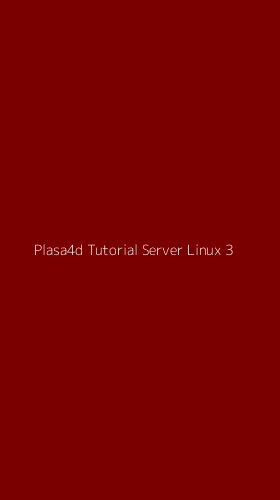 Tampilan Antarmuka Aplikasi Plasa4d Tutorial Server Linux - 3