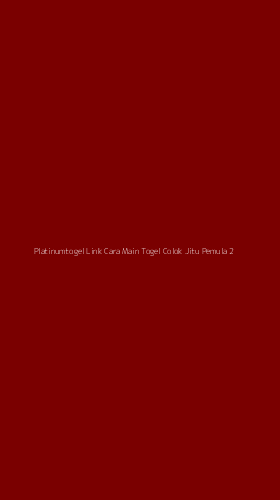 Tampilan Antarmuka Aplikasi Platinumtogel Link Cara Main Togel Colok Jitu Pemula - 2
