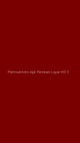 Tampilan Antarmuka Aplikasi Platinumtoto Apk Perekam Layar Hd - 3