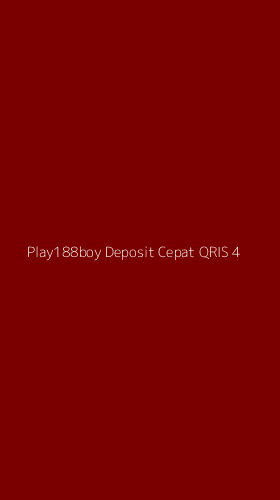 Tampilan Antarmuka Aplikasi Play188boy Deposit Cepat Qris - 4