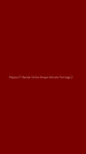 Tampilan Antarmuka Aplikasi Playbox77 Bandar Online Dengan Winrate Tertinggi - 2