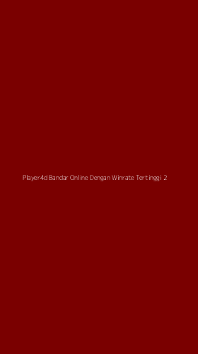 Tampilan Antarmuka Aplikasi Player4d Bandar Online Dengan Winrate Tertinggi - 2