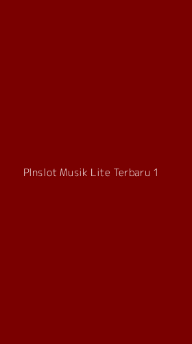Tampilan Antarmuka Aplikasi Plnslot Musik Lite Terbaru - 1