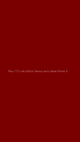 Tampilan Antarmuka Aplikasi Plus 777 Link Daftar Semua Jenis Game Online - 3
