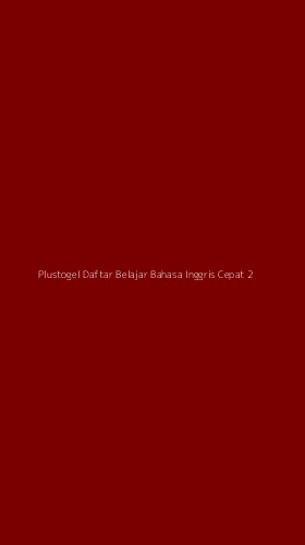 Tampilan Antarmuka Aplikasi Plustogel Daftar Belajar Bahasa Inggris Cepat - 2