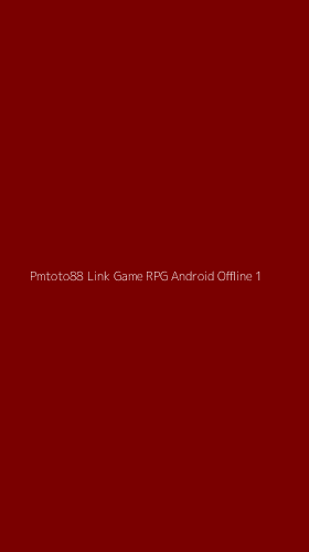 Tampilan Antarmuka Aplikasi Pmtoto88 Link Game Rpg Android Offline - 1