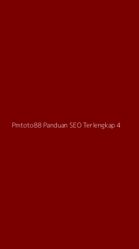 Tampilan Antarmuka Aplikasi Pmtoto88 Panduan Seo Terlengkap - 4