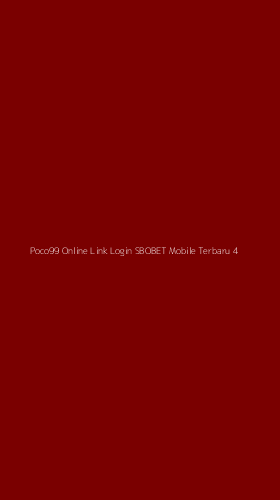 Tampilan Antarmuka Aplikasi Poco99 Online Link Login Sbobet Mobile Terbaru - 4