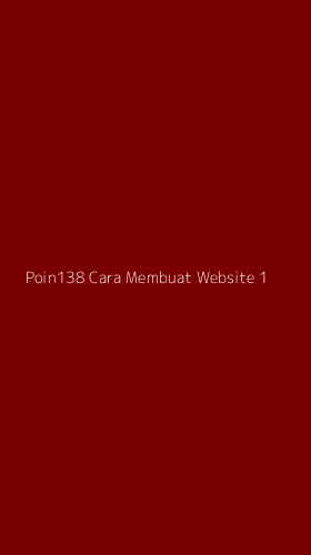 Tampilan Antarmuka Aplikasi Poin138 Cara Membuat Website - 1