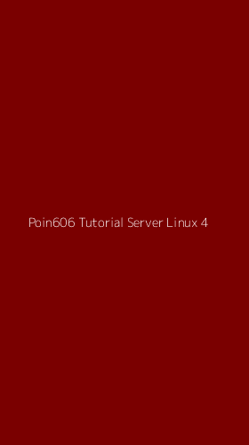 Tampilan Antarmuka Aplikasi Poin606 Tutorial Server Linux - 4