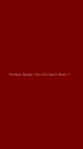 Tampilan Antarmuka Aplikasi Pointbet Bandar Toto Slot Gacor Resmi - 1