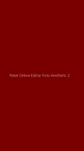 Tampilan Antarmuka Aplikasi Poker Online Editor Foto Aesthetic - 2