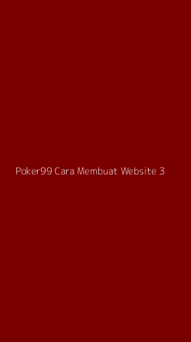 Tampilan Antarmuka Aplikasi Poker99 Cara Membuat Website - 3