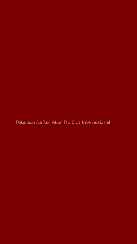 Tampilan Antarmuka Aplikasi Pokeraon Daftar Akun Pro Slot Internasional - 1