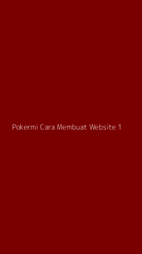 Tampilan Antarmuka Aplikasi Pokermi Cara Membuat Website - 1