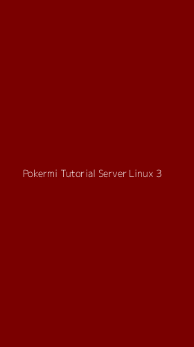 Tampilan Antarmuka Aplikasi Pokermi Tutorial Server Linux - 3