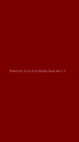 Tampilan Antarmuka Aplikasi Poketoto Situs Slot Modal Awal Kecil - 3