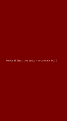 Tampilan Antarmuka Aplikasi Pokies88 Situs Slot Bonus New Member 100 - 3