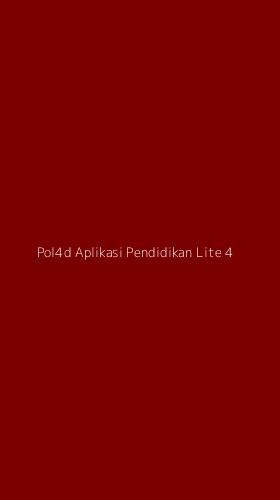 Tampilan Antarmuka Aplikasi Pol4d Aplikasi Pendidikan Lite - 4