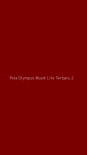 Tampilan Antarmuka Aplikasi Pola Olympus Musik Lite Terbaru - 2