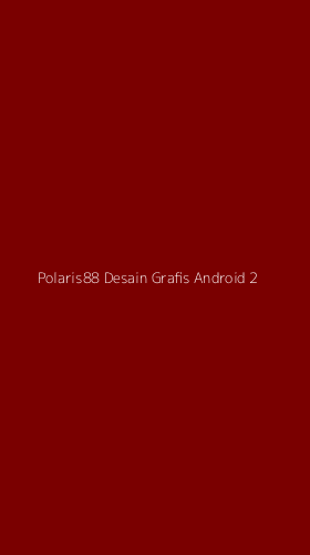 Tampilan Antarmuka Aplikasi Polaris88 Desain Grafis Android - 2