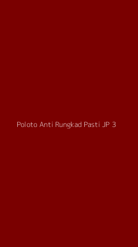 Tampilan Antarmuka Aplikasi Poloto Anti Rungkad Pasti Jp - 3