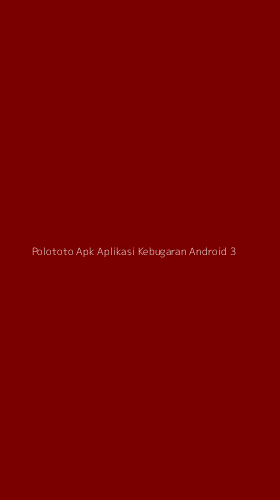 Tampilan Antarmuka Aplikasi Polototo Apk Aplikasi Kebugaran Android - 3