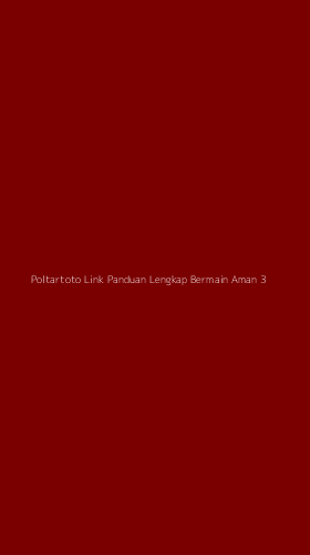 Tampilan Antarmuka Aplikasi Poltartoto Link Panduan Lengkap Bermain Aman - 3