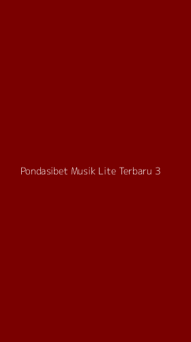 Tampilan Antarmuka Aplikasi Pondasibet Musik Lite Terbaru - 3