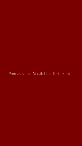 Tampilan Antarmuka Aplikasi Pondasigame Musik Lite Terbaru - 4