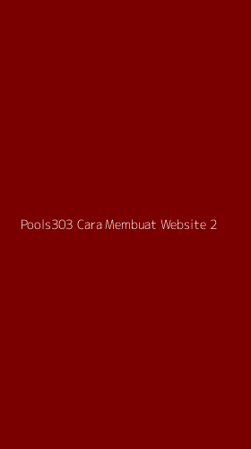Tampilan Antarmuka Aplikasi Pools303 Cara Membuat Website - 2
