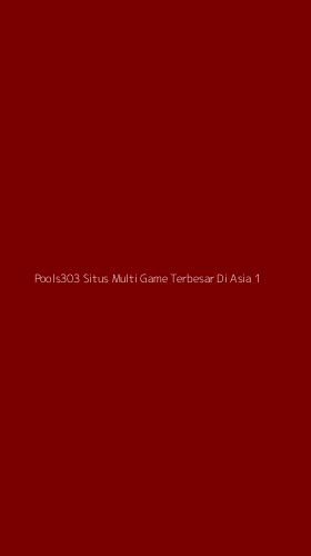 Tampilan Antarmuka Aplikasi Pools303 Situs Multi Game Terbesar Di Asia - 1