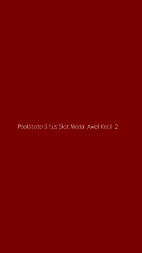 Tampilan Antarmuka Aplikasi Poolstoto Situs Slot Modal Awal Kecil - 2