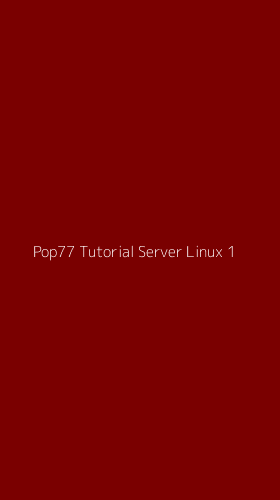 Tampilan Antarmuka Aplikasi Pop77 Tutorial Server Linux - 1