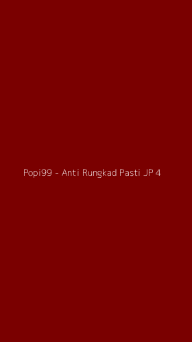 Tampilan Antarmuka Aplikasi Popi99 - Anti Rungkad Pasti JP - 4