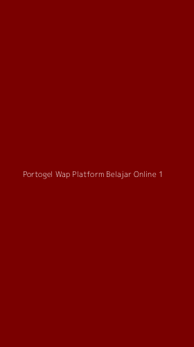 Tampilan Antarmuka Aplikasi Portogel Wap Platform Belajar Online - 1