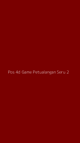 Tampilan Antarmuka Aplikasi Pos 4d Game Petualangan Seru - 2