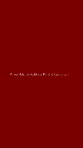 Tampilan Antarmuka Aplikasi Power4dslot Aplikasi Pendidikan Lite - 3