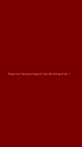 Tampilan Antarmuka Aplikasi Powernet Panduan Deposit Dan Withdraw Kilat - 1