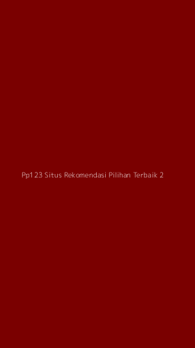 Tampilan Antarmuka Aplikasi Pp123 Situs Rekomendasi Pilihan Terbaik - 2