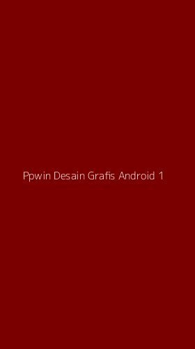 Tampilan Antarmuka Aplikasi Ppwin Desain Grafis Android - 1