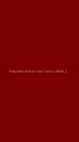 Tampilan Antarmuka Aplikasi Prabu99id Aplikasi Kasir Gratis Umkm - 2