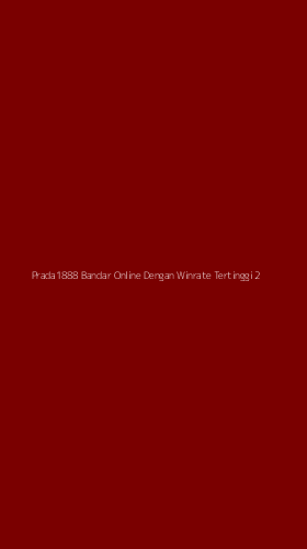 Tampilan Antarmuka Aplikasi Prada1888 Bandar Online Dengan Winrate Tertinggi - 2