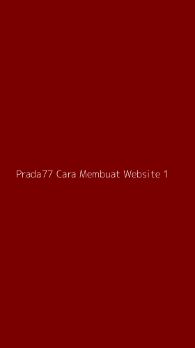 Tampilan Antarmuka Aplikasi Prada77 Cara Membuat Website - 1