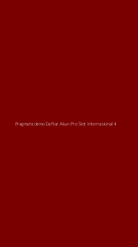 Tampilan Antarmuka Aplikasi Pragmaticdemo Daftar Akun Pro Slot Internasional - 4