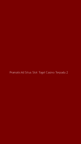 Tampilan Antarmuka Aplikasi Pramatic4d Situs Slot Togel Casino Terpadu - 2