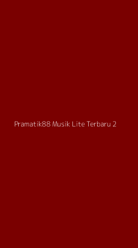 Tampilan Antarmuka Aplikasi Pramatik88 Musik Lite Terbaru - 2